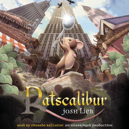 Ratscalibur by Josh Lieb