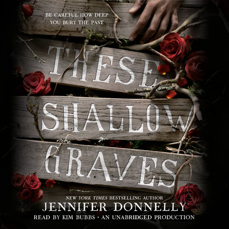 These Shallow Graves by Jennifer Donnelly