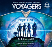 Voyagers: Project Alpha (Book 1) 