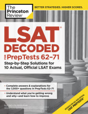 LSAT Decoded (PrepTests 62-71) 