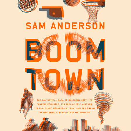 Boom Town by Sam Anderson