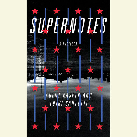 Supernotes by Agent Kasper & Luigi Carletti