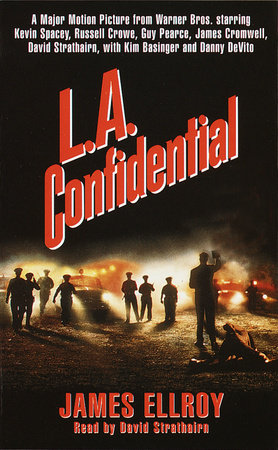 L.A. Confidential by James Ellroy