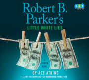 Robert B. Parker's Little White Lies