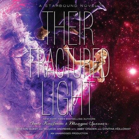 Their Fractured Light by Amie Kaufman & Meagan Spooner