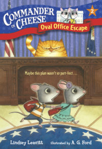 Book cover for Commander in Cheese #2: Oval Office Escape