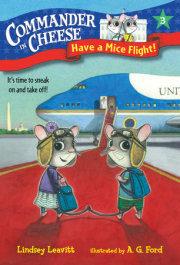Commander in Cheese #3: Have a Mice Flight!
