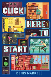 Cover of Click Here to Start (A Novel) cover