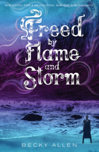 Book cover for Freed by Flame and Storm