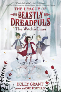 Book cover for League of Beastly Dreadfuls #3: The Witch\'s Glass