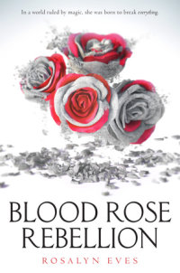 Book cover for Blood Rose Rebellion