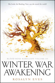Winter War Awakening (Blood Rose Rebellion, Book 3) 