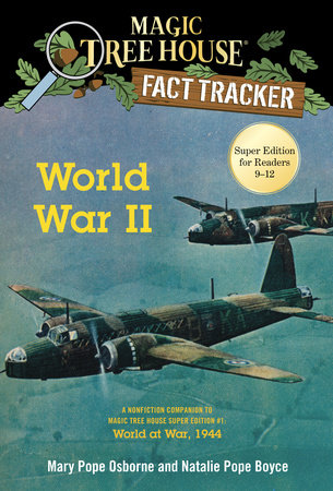 World War II, Magic Tree House (R) Fact Tracker