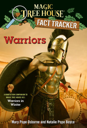 Warriors | Magic Tree House Fact Tracker | Magic Tree House 