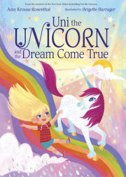 Uni the Unicorn and the Dream Come True 