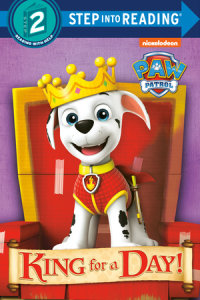 Book cover for King for a Day! (PAW Patrol)