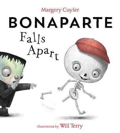 Bonaparte Falls Apart by Margery Cuyler and Will Terry