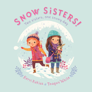 Cover of Snow Sisters!