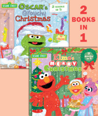 Cover of Elmo\'s Merry Christmas/Oscar\'s Grouchy Christmas (Sesame Street)