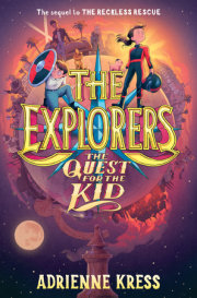 The Explorers: The Quest for the Kid 