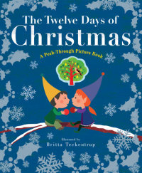 Book cover for The Twelve Days of Christmas: A Peek-Through Picture Book