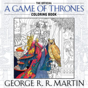 The Official A Game of Thrones Coloring Book 