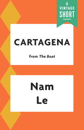 Cartagena by Nam Le: 9781101969939