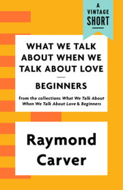 What We Talk About When We Talk About Love / Beginners