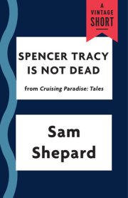 Spencer Tracy Is Not Dead 