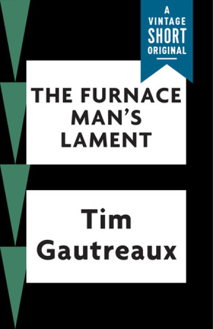 The Furnace Man's Lament