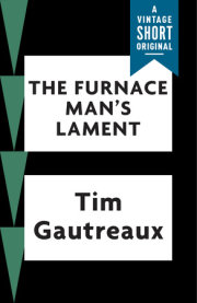 The Furnace Man's Lament 