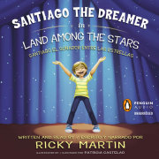 Santiago the Dreamer in Land Among the Stars