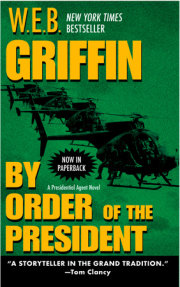 By Order of the President 