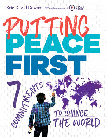 Putting Peace First by Eric Dawson