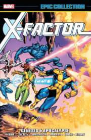 X-FACTOR EPIC COLLECTION: GENESIS & APOCALYPSE 