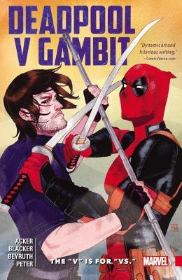 Couverture : Deadpool v Gambit: the "v" is for "vs."