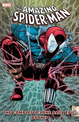 Couverture : Spider-Man: the Complete Clone Saga Epic Book 3