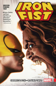 IRON FIST VOL. 2: SABRETOOTH - ROUND TWO 