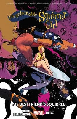 Couverture : The unbeatable Squirrel Girl: My best friend's squirrel