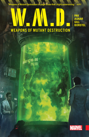 Couverture : W.M.D: Weapons of Mutant Destruction