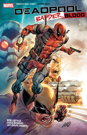 DEADPOOL: BADDER BLOOD