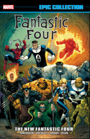 FANTASTIC FOUR EPIC COLLECTION: THE NEW FANTASTIC FOUR 