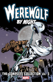 WEREWOLF BY NIGHT: THE COMPLETE COLLECTION VOL. 3 