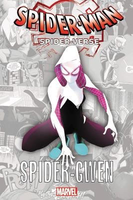 Couverture : Spider-Man: Spider-Verse : Spider-Gwen