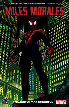 MILES MORALES VOL. 1: STRAIGHT OUT OF BROOKLYN