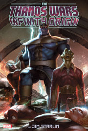 THE THANOS WARS: INFINITY ORIGIN OMNIBUS 