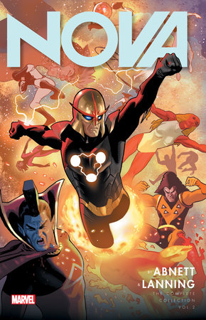 NOVA BY ABNETT & LANNING: THE COMPLETE COLLECTION VOL. 2