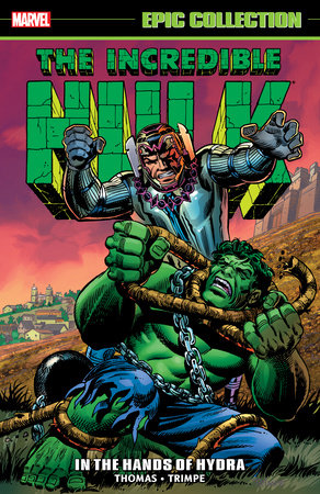 Couverture : Incredible Hulk Epic Collection: in the Hands of Hydra