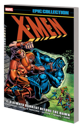 Couverture : X-Men Epic Collection: It's Always Darkest Before the Dawn