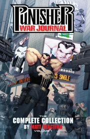 PUNISHER WAR JOURNAL BY MATT FRACTION: THE COMPLETE COLLECTION VOL. 1 